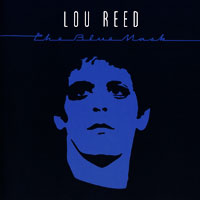 Lou Reed The Blue Mask Формат: Audio CD (Jewel Case) Дистрибьюторы: RCA, SONY BMG Россия Лицензионные товары Характеристики аудионосителей 1999 г Альбом: Импортное издание инфо 3787b.